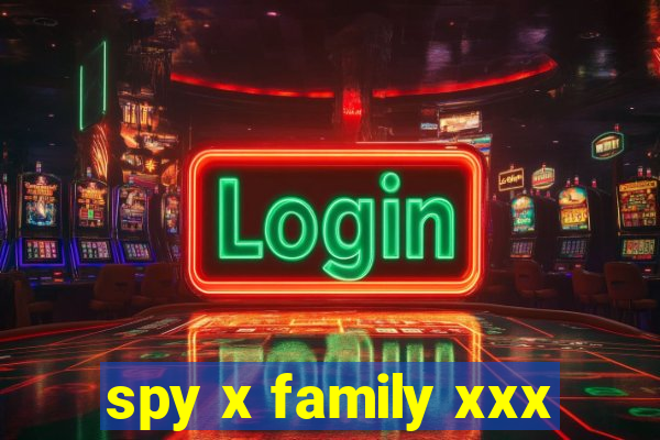 spy x family xxx